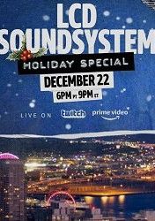 The LCD Soundsystem:  , 2021